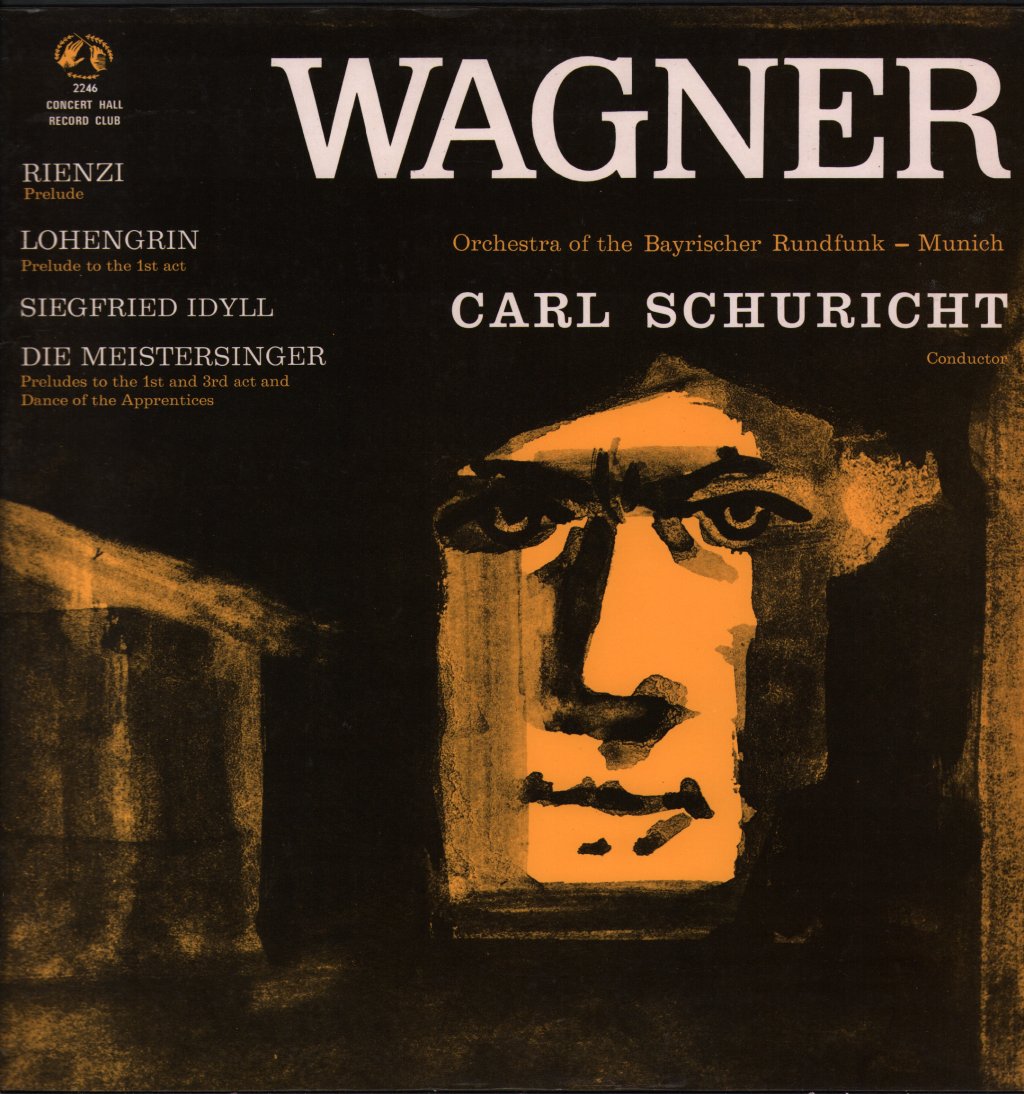 Carl Schuricht / Orchestra Of The Bayrischer Rundfunk - Wagner - Rienzi /  Lohengrin / Siegfried-Idyll / Die Meistersinger - Lp