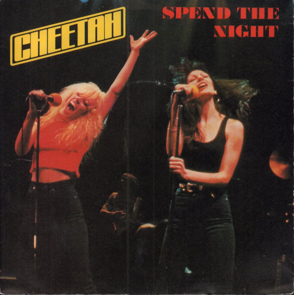 Cheetah (Female Rock Group) - Spend The Night - 7 Inch