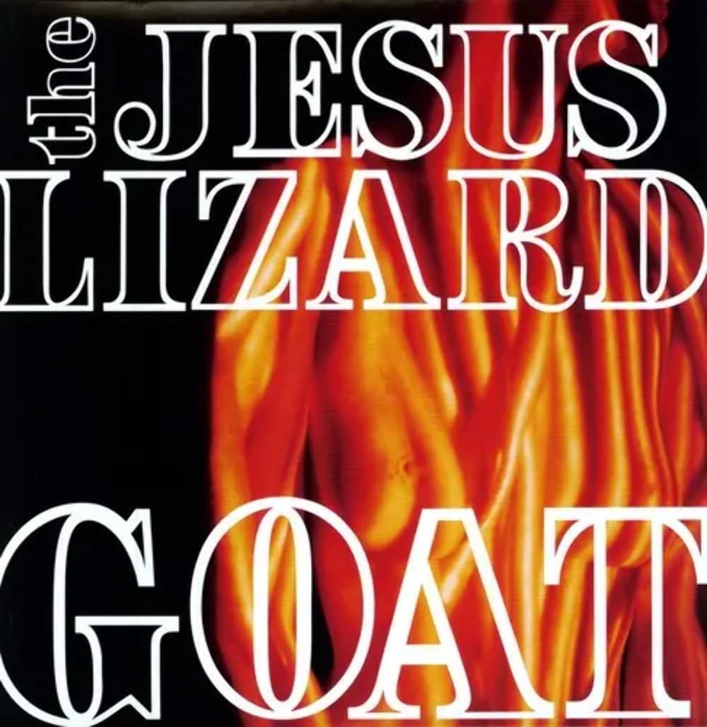 Jesus Lizard - Goat - Lp