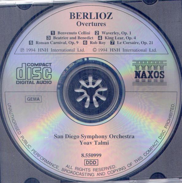San Diego Symphony Orchestra, Yoav Talmi - Berlioz - Overtures - Benvenuto Cellini • Beatrice And Benedict • Waverley • King Lear • Rob Roy • Roman Carnival • Le Corsaire - Cd