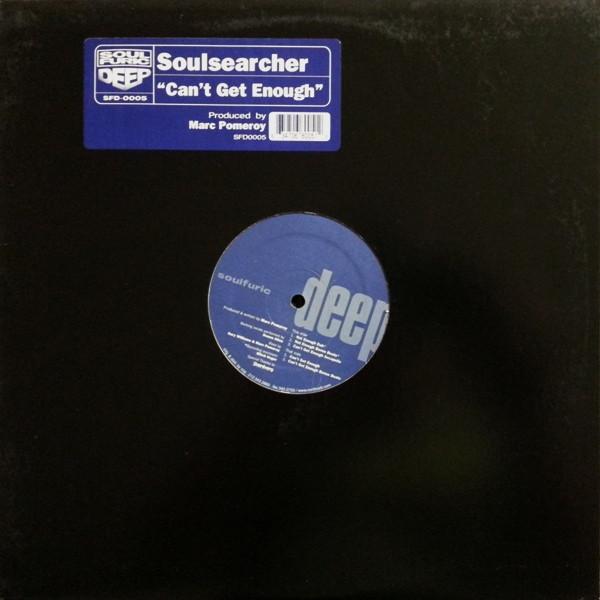 Soulsearcher - Can't Get Enough - 12 Inch