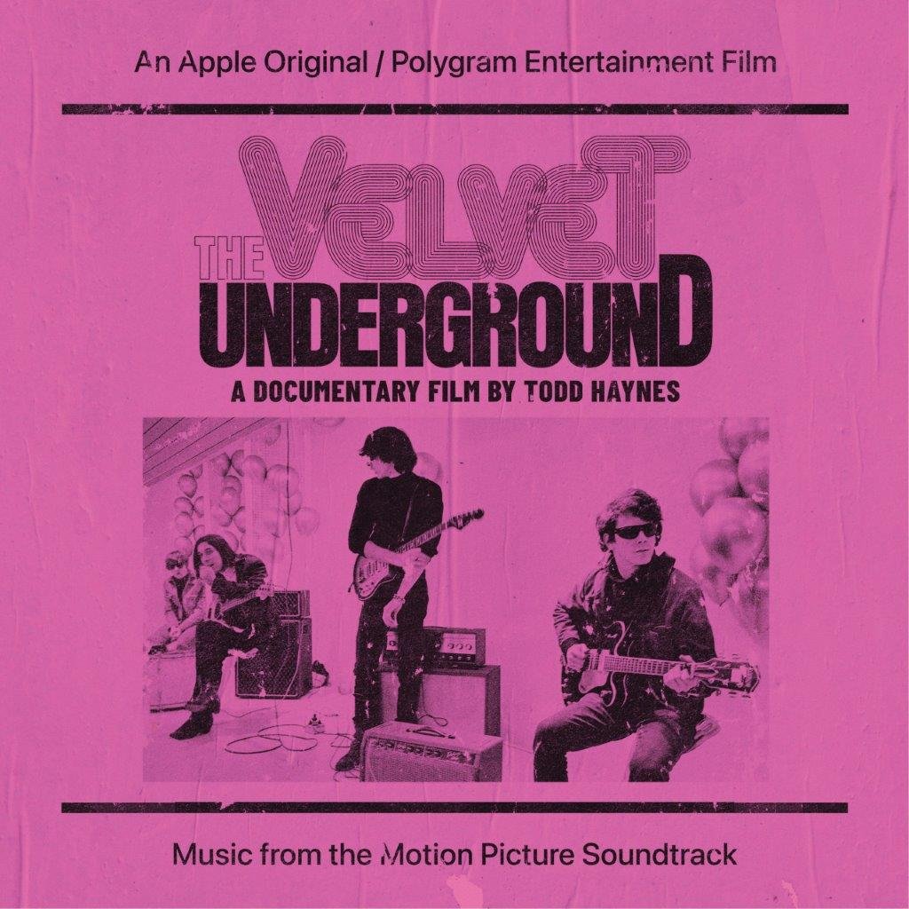Velvet Underground - A Documentary Film By Todd Haynes – Music From The Motion Picture Soundtrack - Double Lp