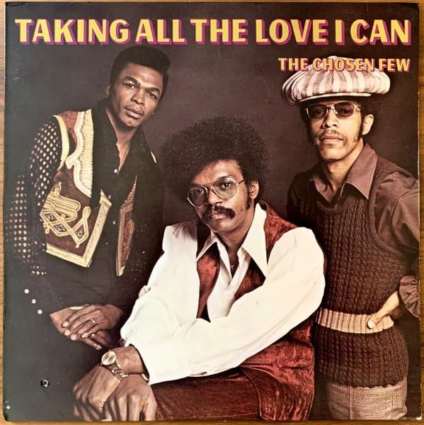 Chosen Few - Taking All the Love I Can - Lp