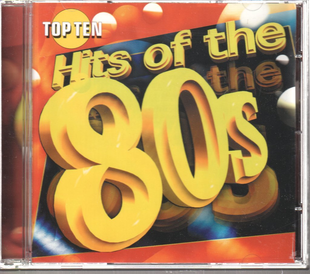Various Artists - Top Ten Hits Of The 80s - Cd
