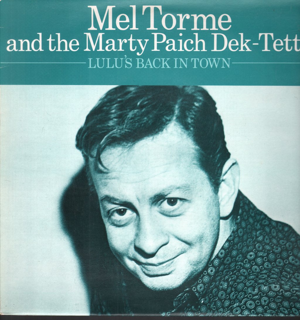 Mel Torme And The Marty Paich Dek-Tette - Lulu's Back In Town - Lp