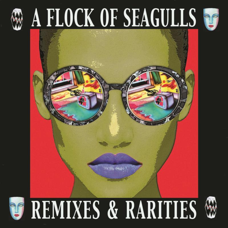 A Flock Of Seagulls - Remixes & Rarities (Deluxe Edition) - Double Cd