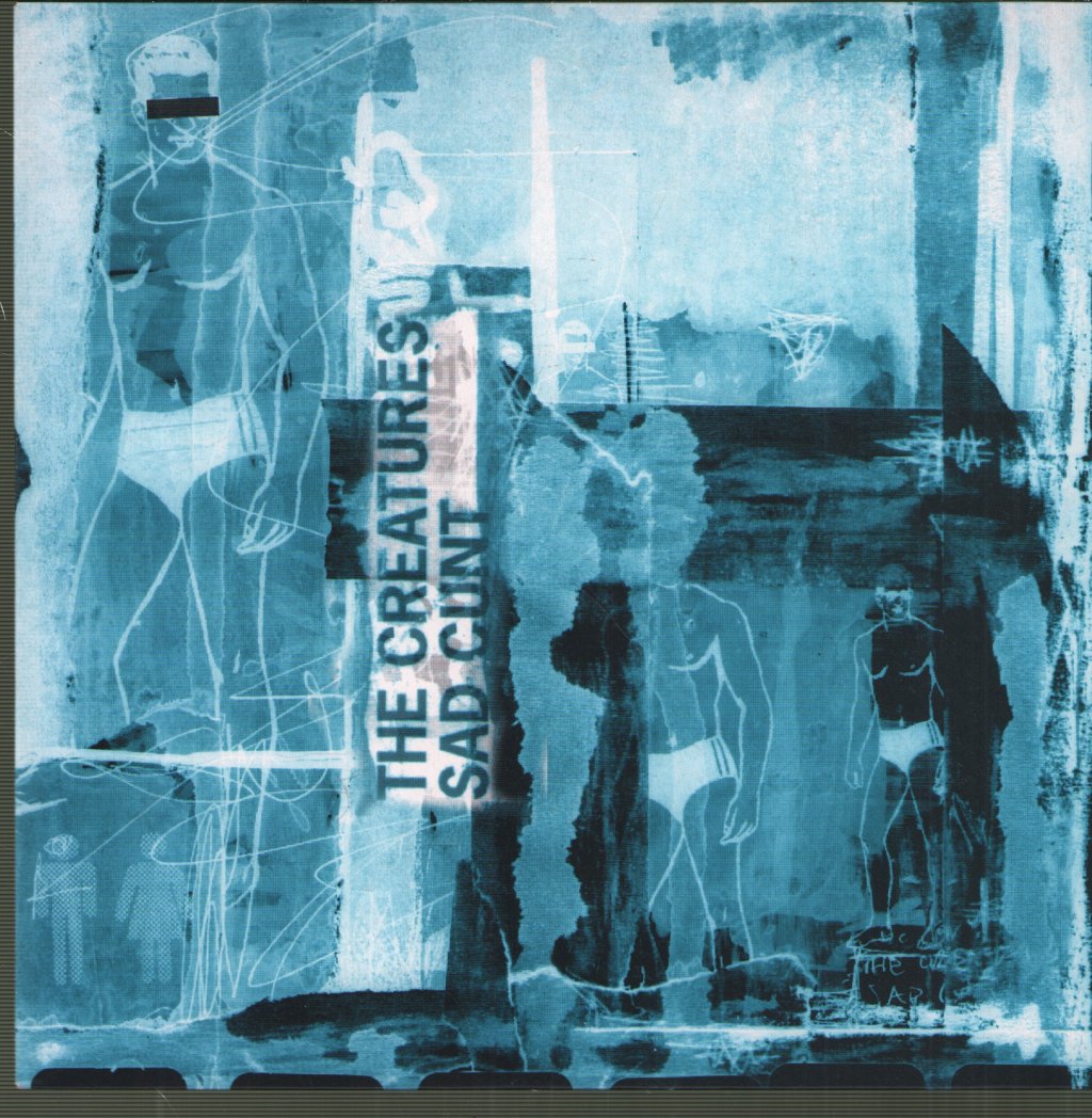 Creatures - Sad Cu*t - 7 Inch