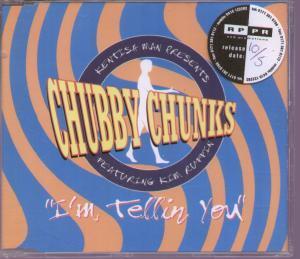 Chubby Chunks - I'm Telling You - Cd