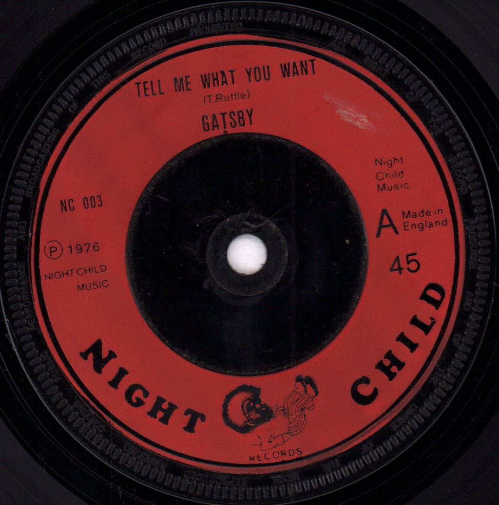 Gatsby - Tell Me What You Want - 7 Inch