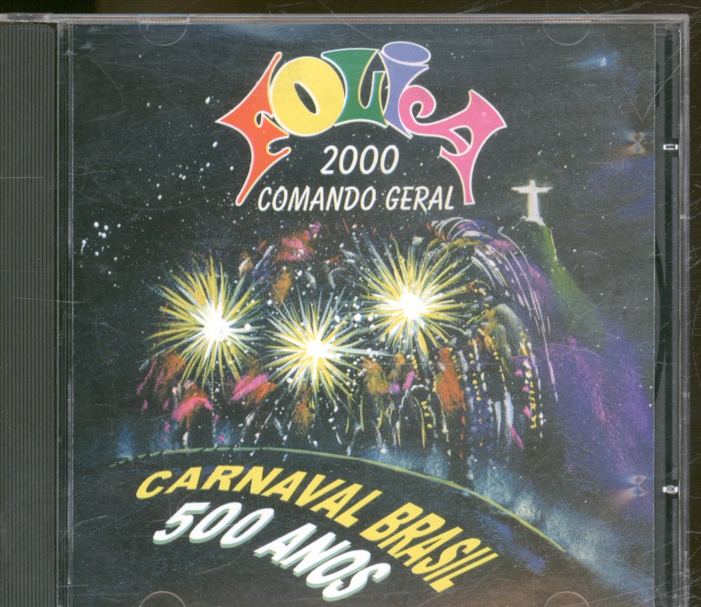 Carnaval Brasil 500 Anos - Folia 2000 Commando Geral - Cd