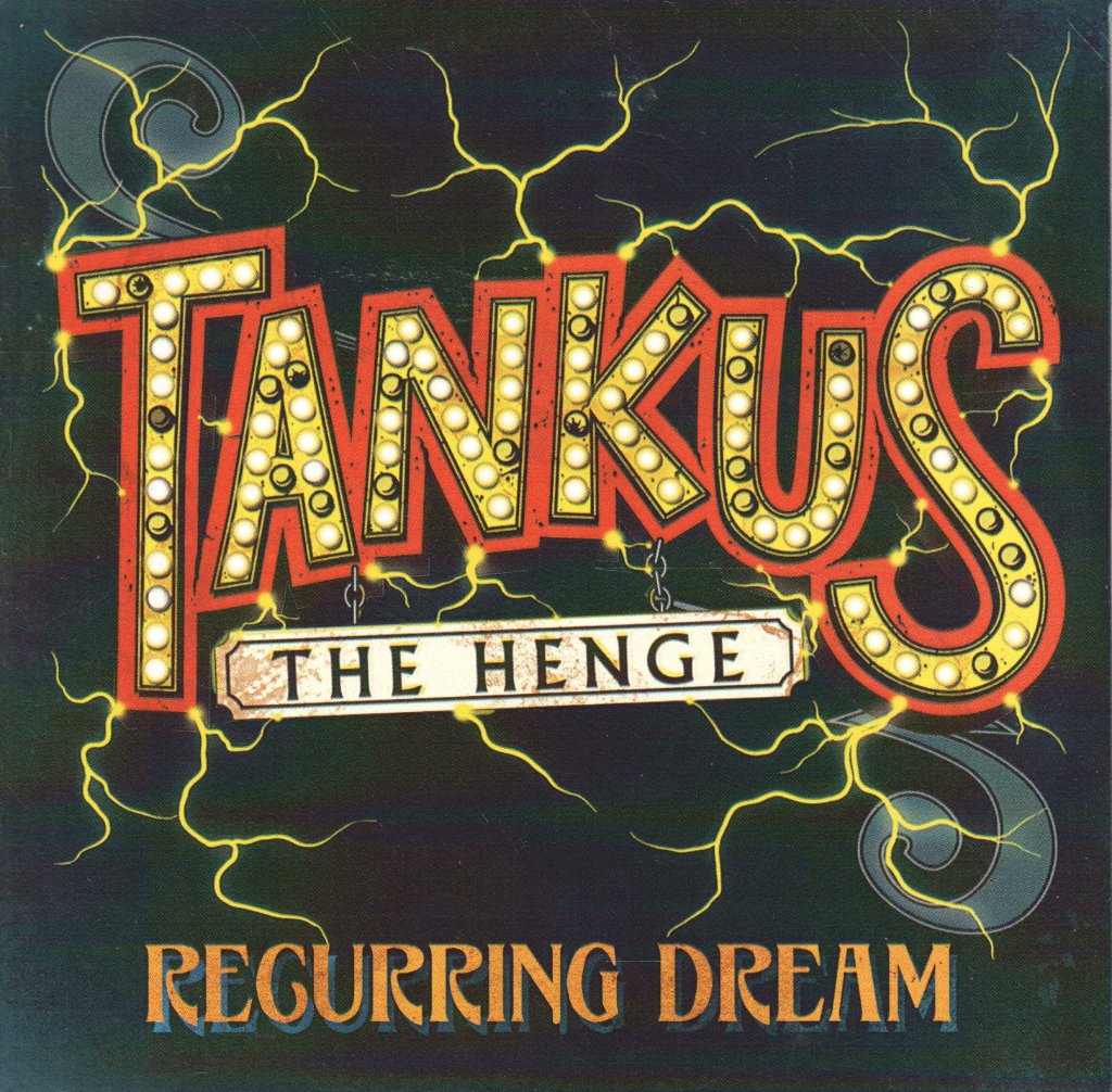 Tankus The Henge - recurring dream - Cdr