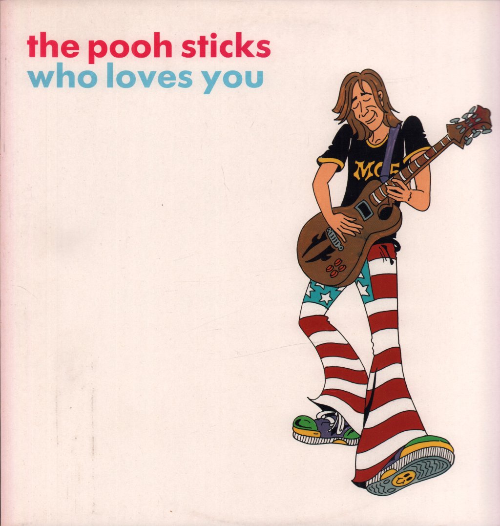 Pooh Sticks - Who Loves You - 12 Inch
