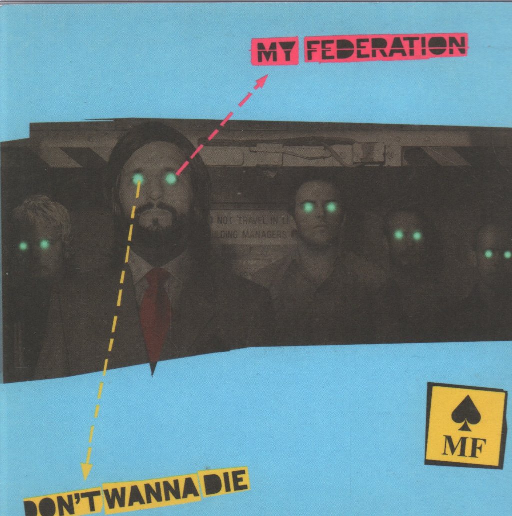 My Federation - Don't Wanna Die - 7 Inch