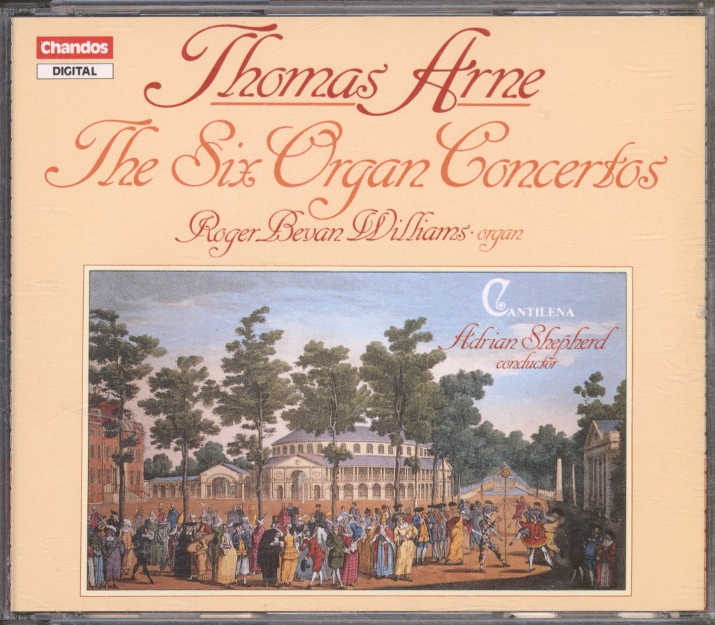 Roger Bevan Williams - Cantilena - Adrian Shepherd - Thomas Arne - Six Organ Concertos - Double Cd