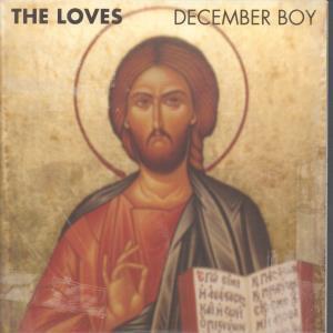 Loves - December Boy - 7 Inch