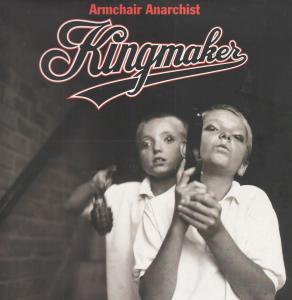 Kingmaker - Armchair Anarchist - 12 Inch