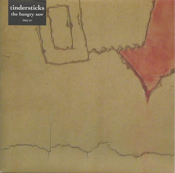 Tindersticks - Hungry Saw - 7 Inch