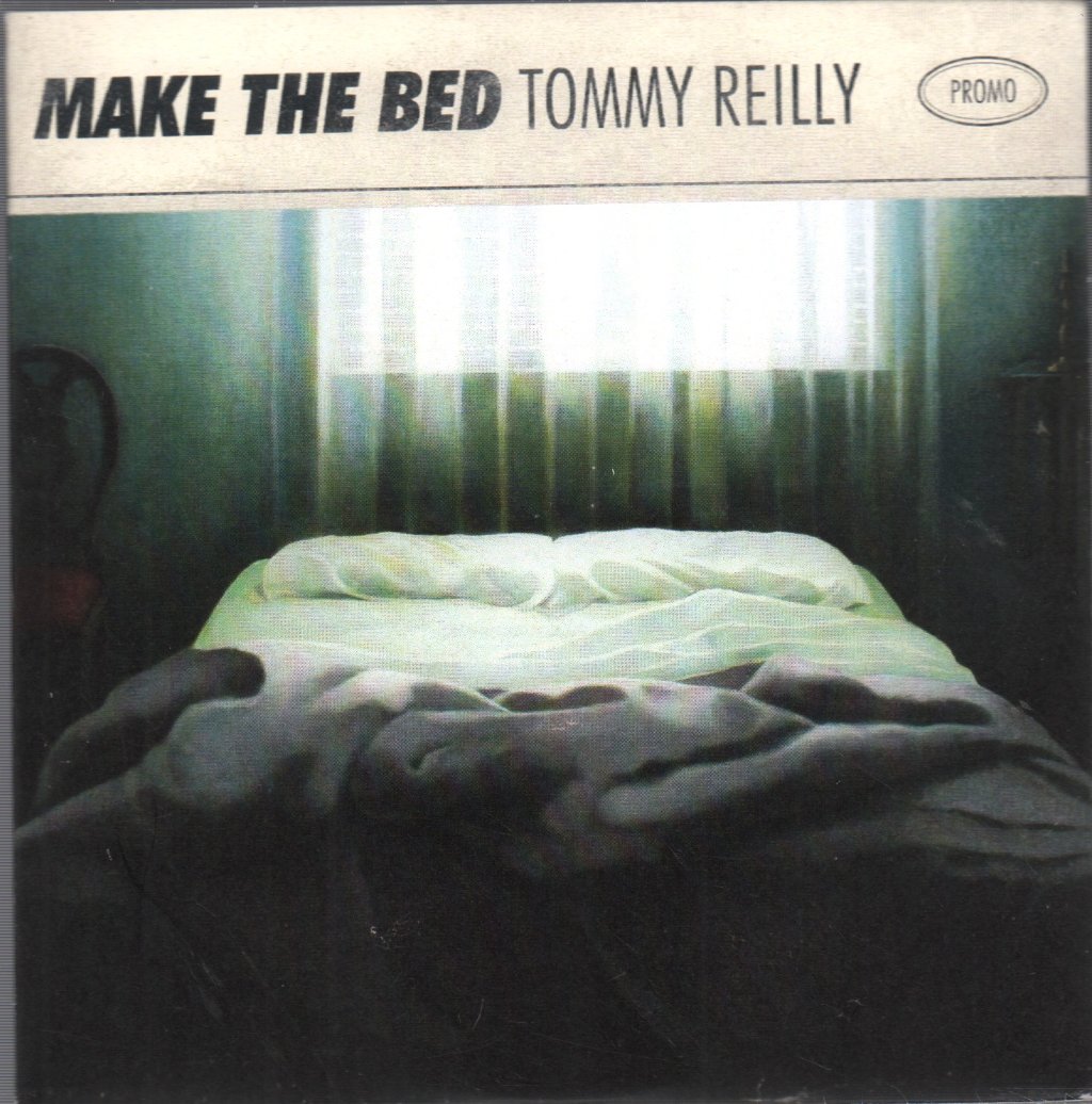 Tommy Reilly - Make The Bed - Cdr