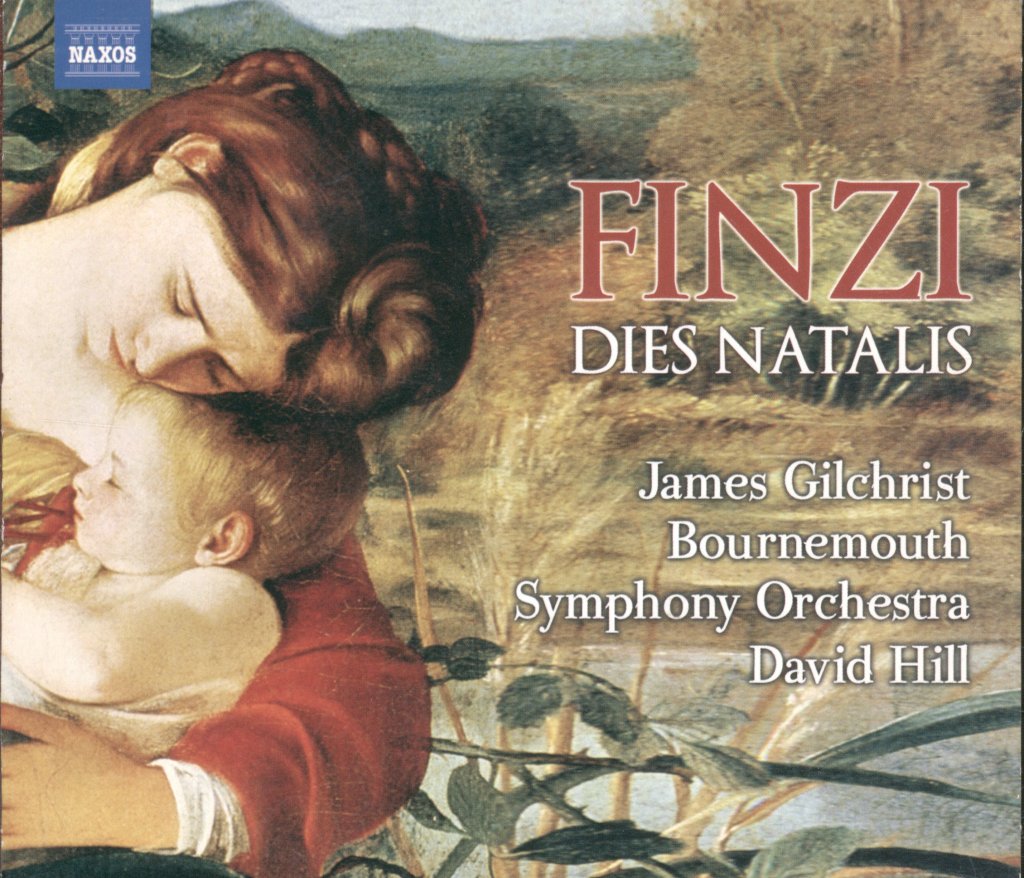 James Gilchrist, Bournemouth Symphony Orchestra - Finzi - Dies Natalis • Farewell To Arms • Two Sonnets - Cd
