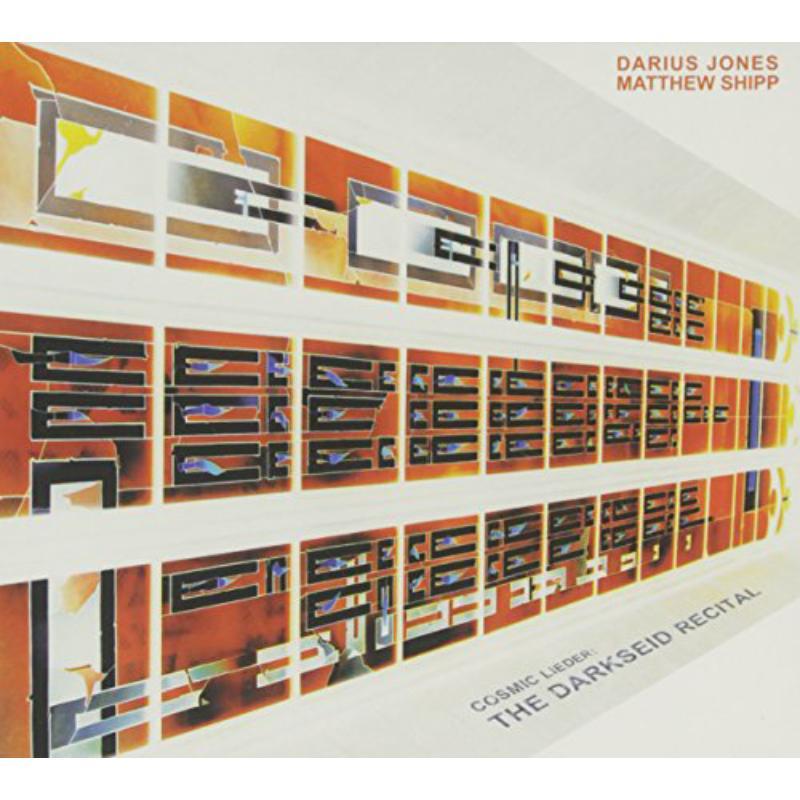 Darius Jones Matthew Shipp - Cosmic Lieder: the Darkseid Recital - Cd