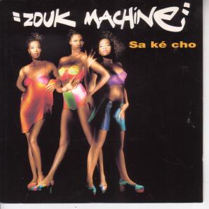 Zouk Machine - Sa Ke Cho - 7 Inch