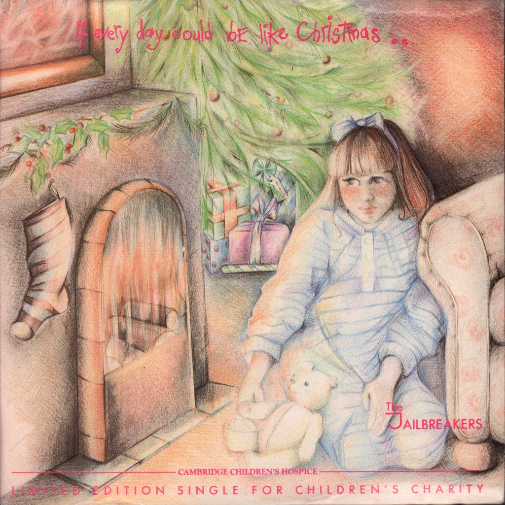 Jailbreakers - If Every Day Could Be Like Christmas - 7 Inch