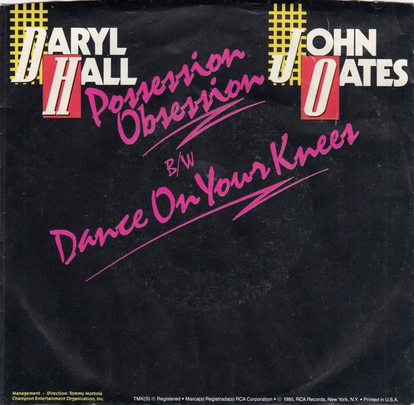 Daryl Hall & John Oates - Possession Obsession - 7 Inch