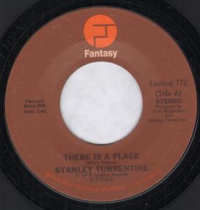 Stanley Turrentine - There Is A Place - 7 Inch