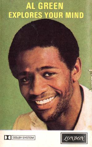 Al Green - Explores Your Mind - Cassette