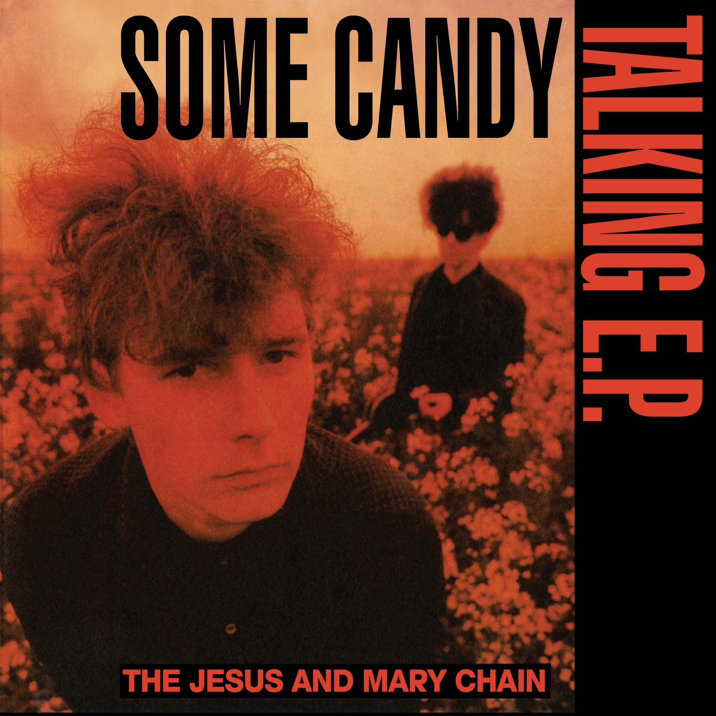 Jesus And Mary Chain - Some Candy Talking (40th Anniversary) (Rsd2026) - 12 Inch