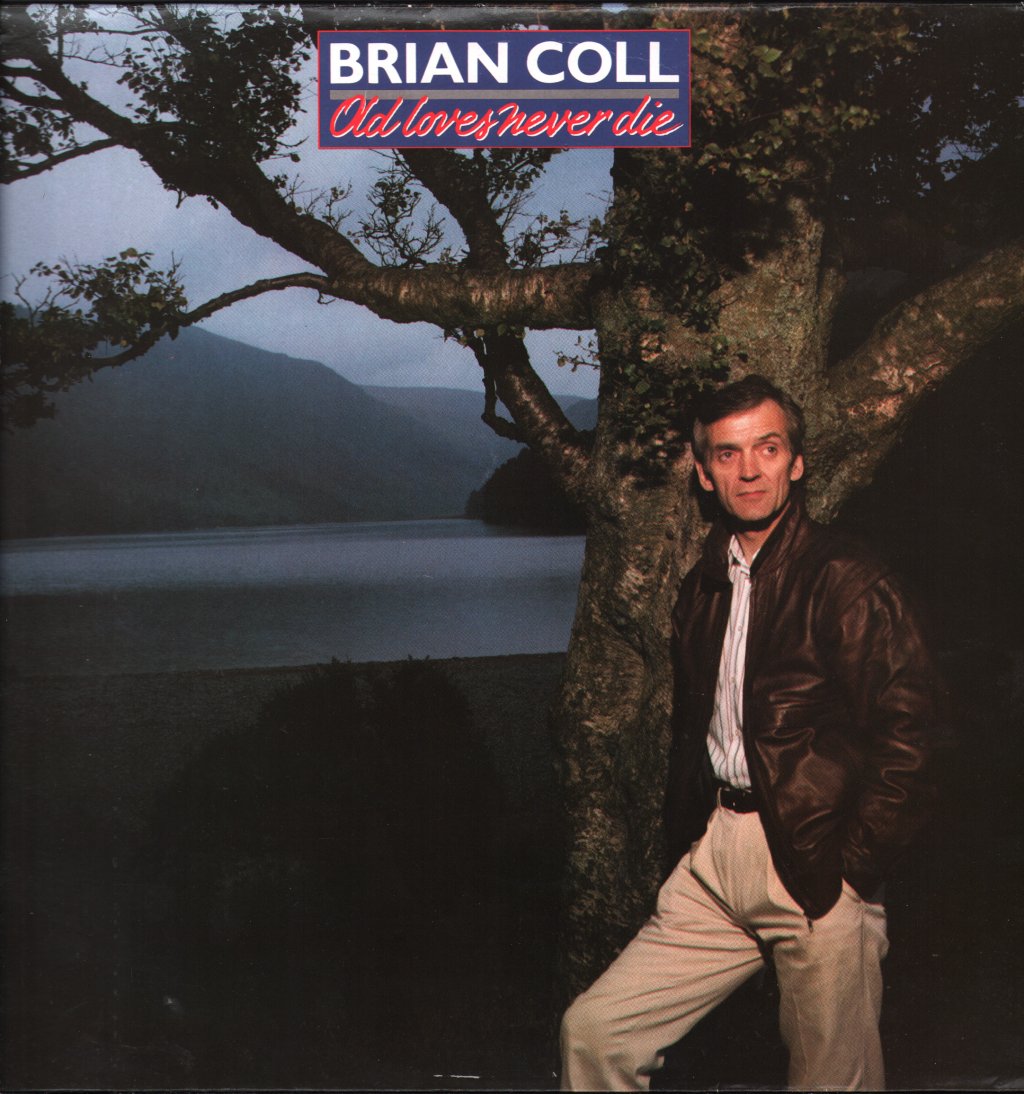 Brian Coll - Old Loves Never Die - Lp