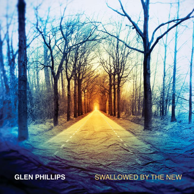 Glen Phillips - Swallowed By the New - Cd