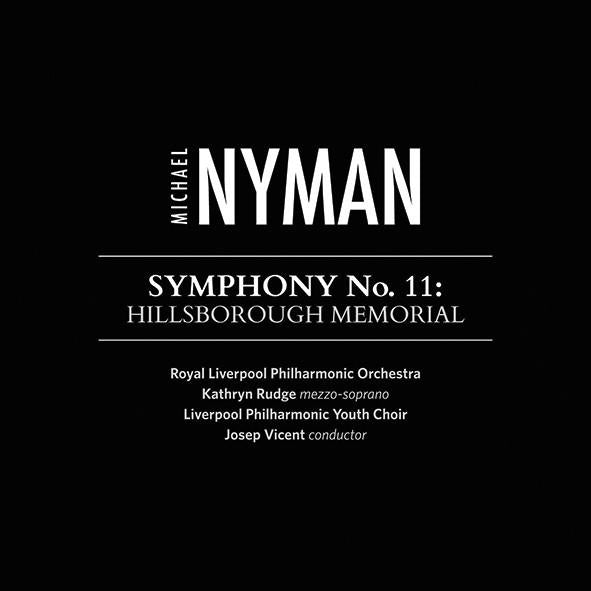 Michael Nyman - Symphony No. 11: Hillsborough Memorial - Cd
