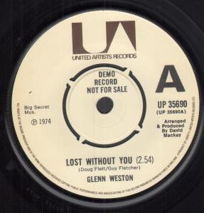 Glenn Weston - Lost Without You - 7 Inch