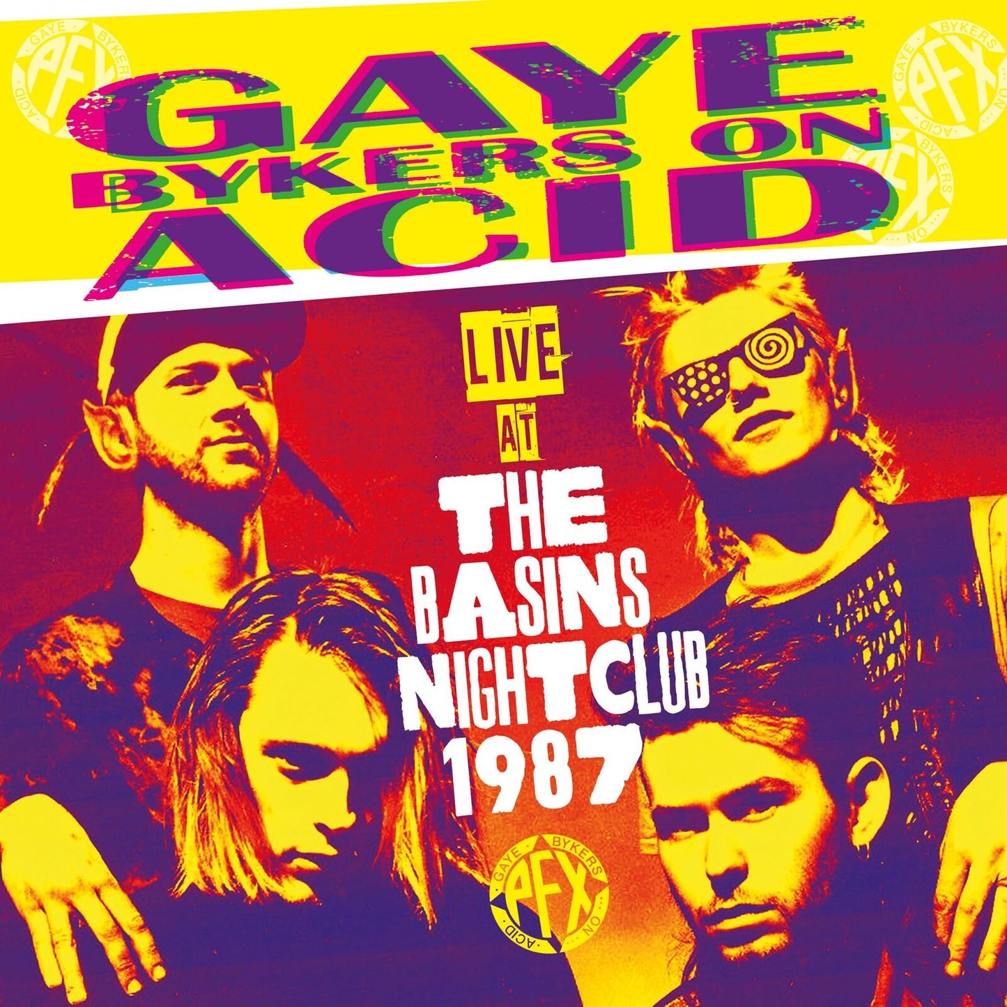 Gaye Bykers On Acid - Live At the Basins Nightclub 1987 - Cd