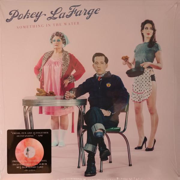 Pokey Lafarge - Something In The Water - Lp