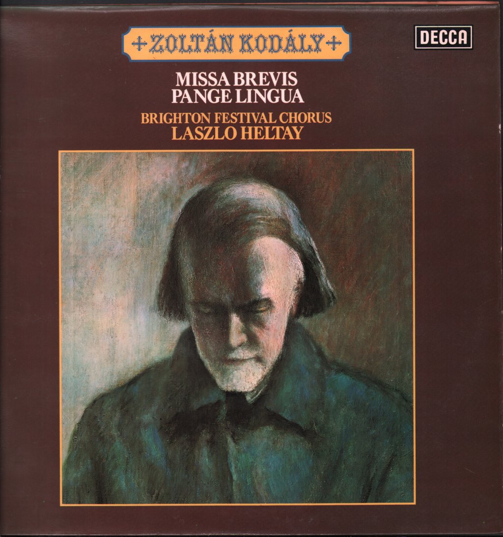 Brighton Festival Chorus / Laszlo Heltay - Kodaly - Missa Brevis / Pange Lingua - Lp