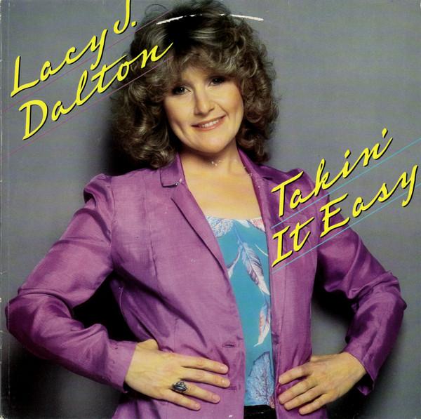 Lacy J. Dalton - Takin' It Easy - Lp