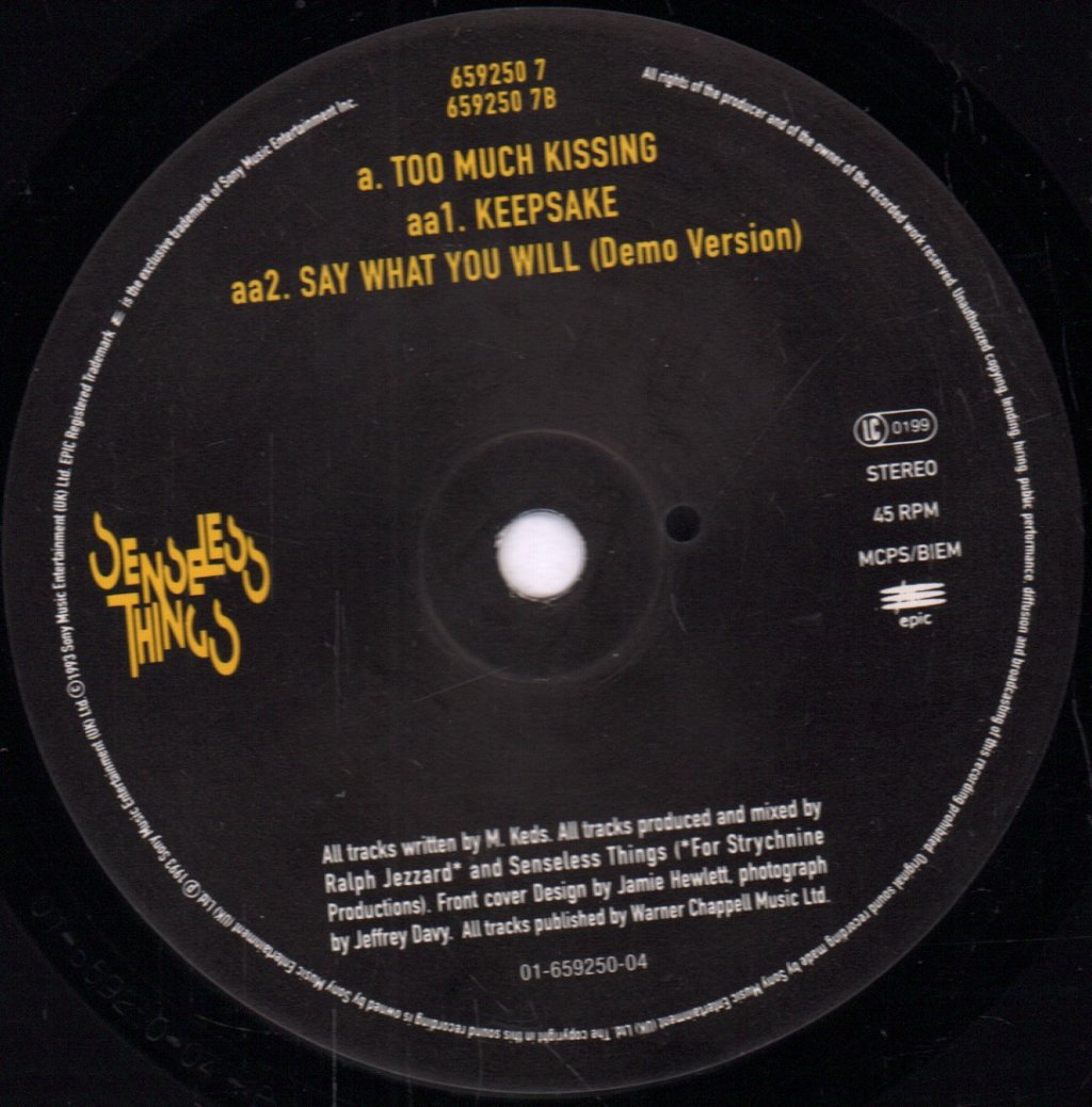 Senseless Things - Too Much Kissing - 7 Inch