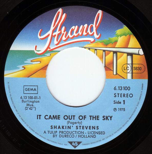 Shakin' Stevens - It Came Out Of The Sky - 7 Inch