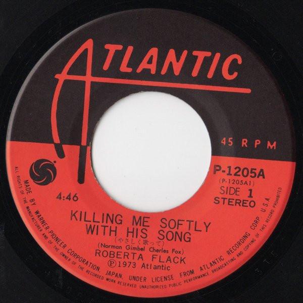 Roberta Flack - Killing Me Softly With His Song - 7 Inch