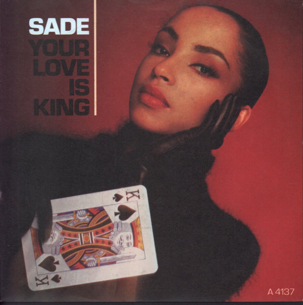 Sade - Your Love Is King - 7 Inch