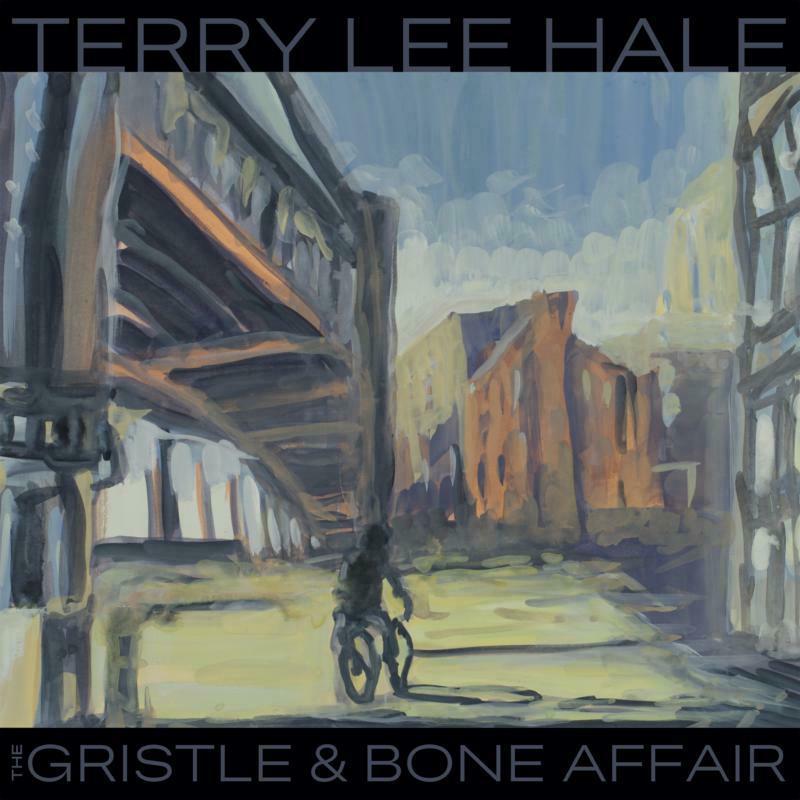 Terry Lee Hale - Gristle & Bone Affair - Lp
