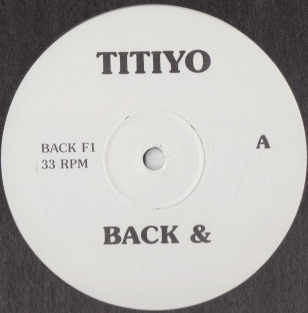Titiyo - Back & Forth - 12 Inch
