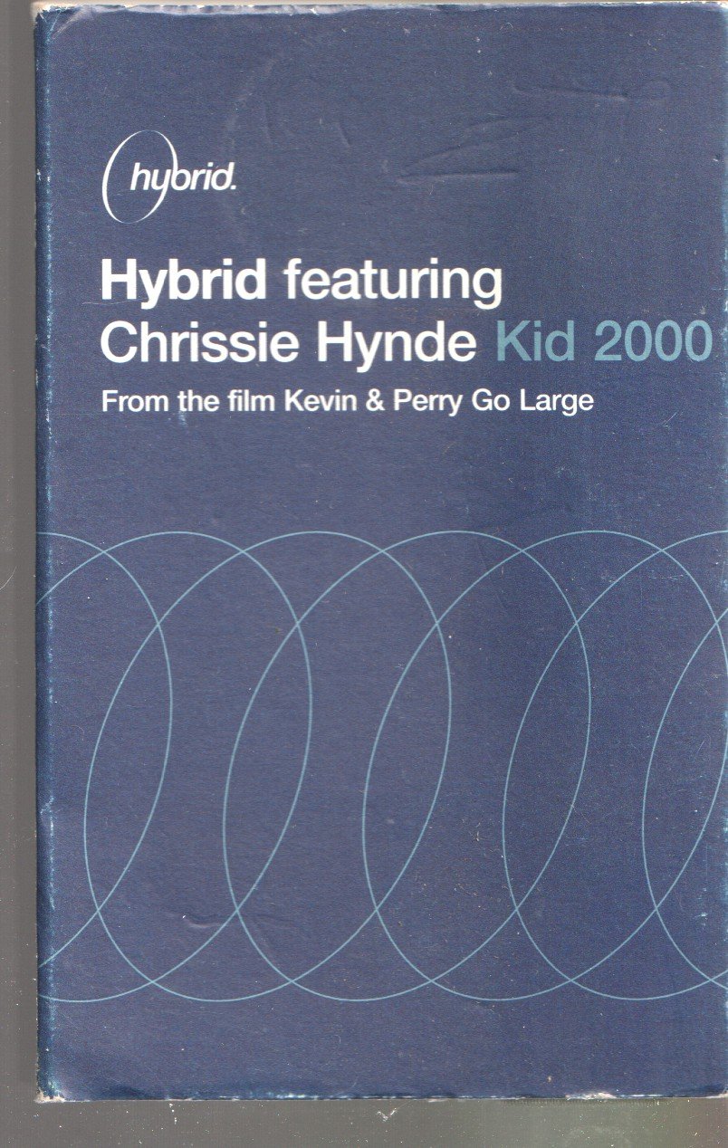 Hybrid Featuring Chrissie Hynde - Kid 2000 - Cassette