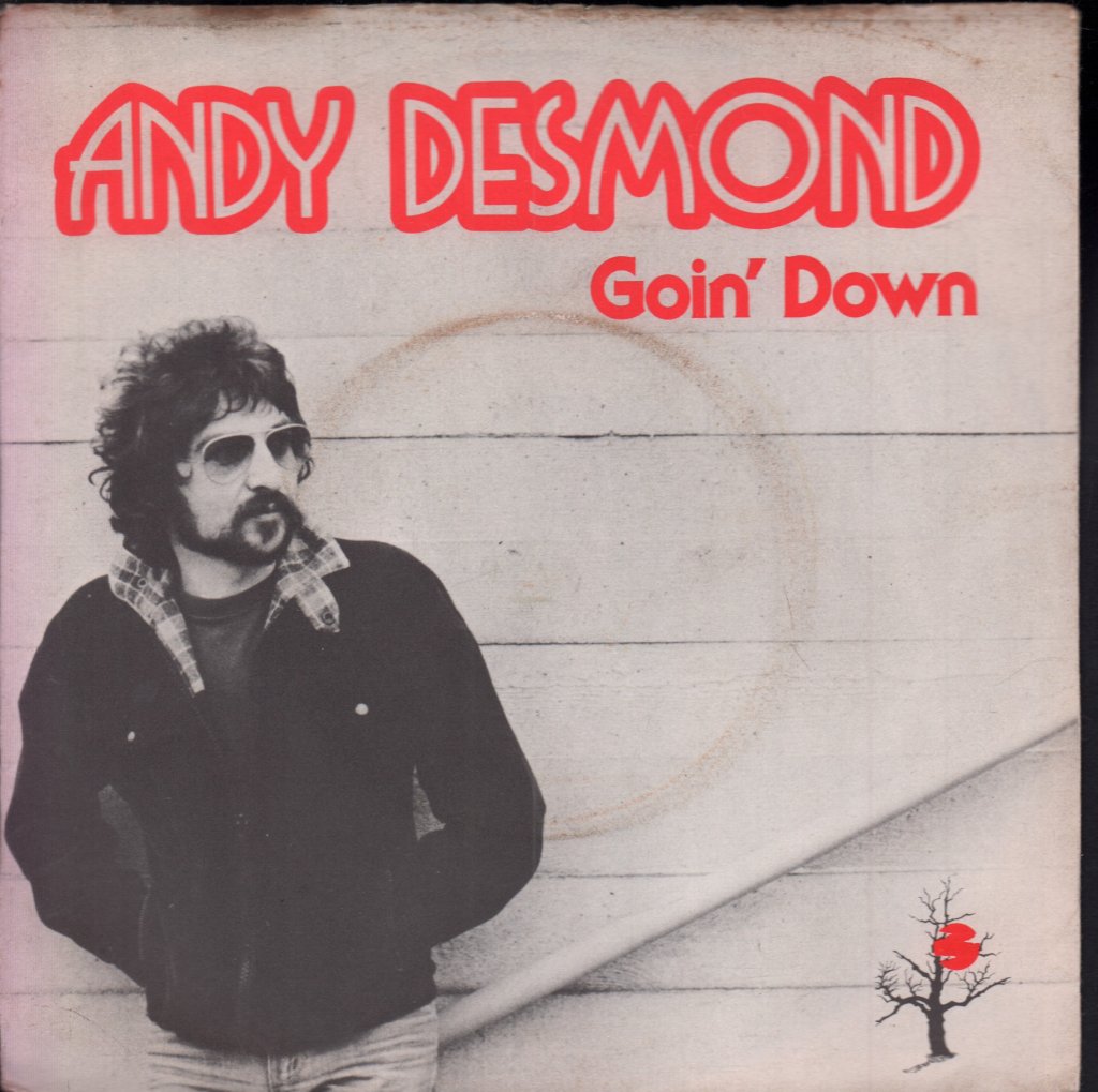 Andy Desmond - Goin' Down - 7 Inch