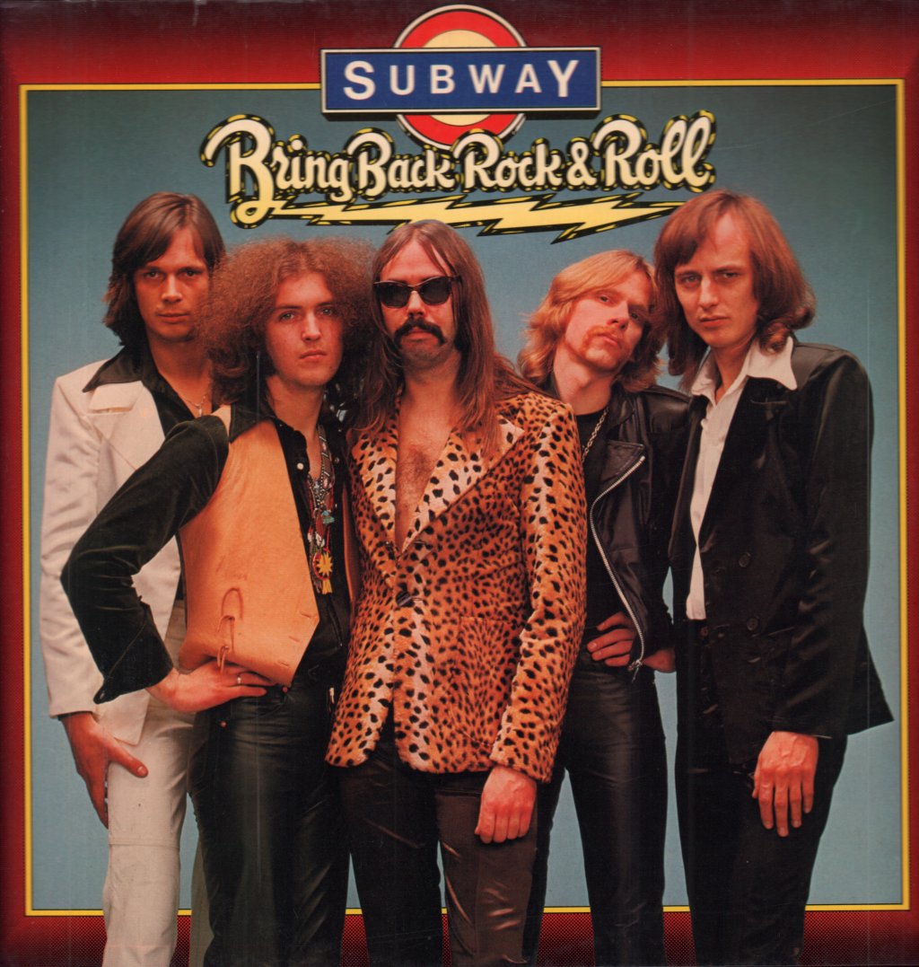 Subway (Rock Group) - Bring Back Rock And Roll - Lp