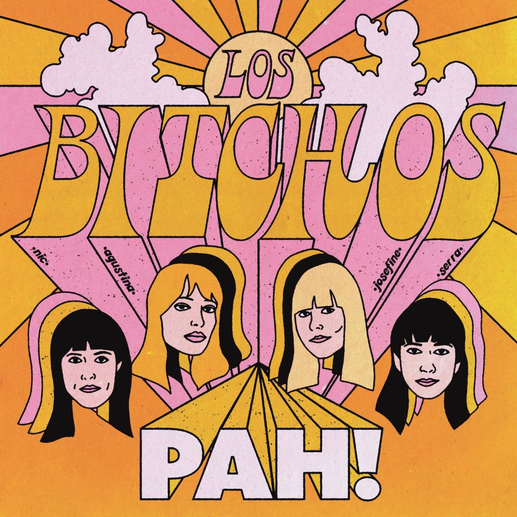 Los Bitchos - Pah! - 7 Inch