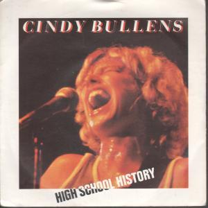 Cindy Bullens - High School History - 7 Inch