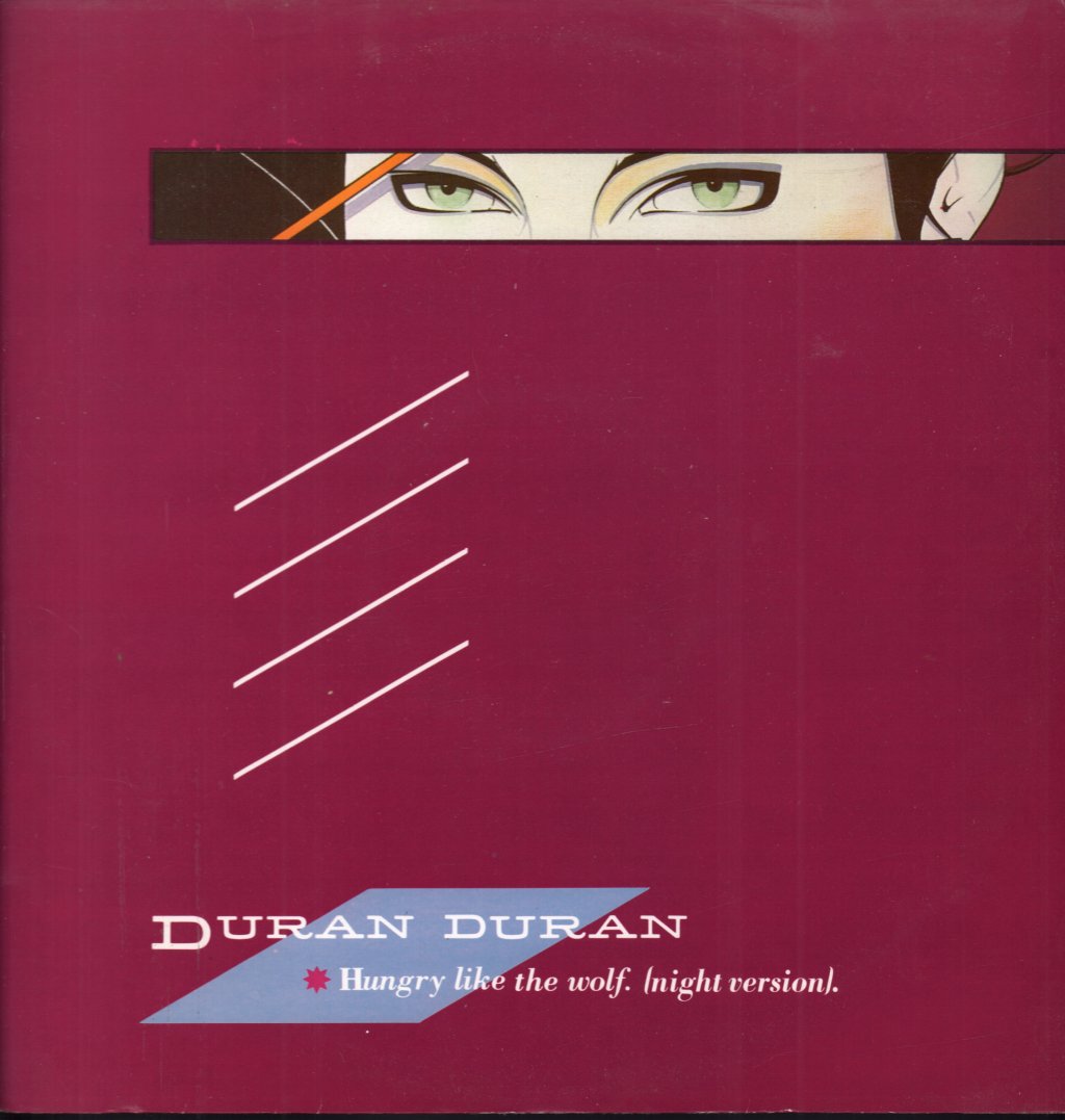 Duran Duran - Hungry Like The Wolf - 12 Inch